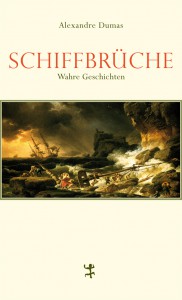 Schiffbrüche von Alexandre Dumas