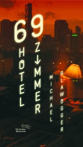 69 Hotelzimmer von Michael Glawogger
