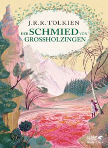 Der Schmied von Grossholzingen von J. R. R. Tolkien