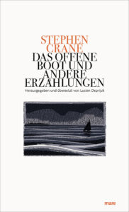 Das offene Boot und andere Erzählungen von Stephen Crane